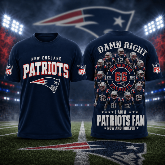 NE x NFL Damn Right Forever Fan 3D Shirt